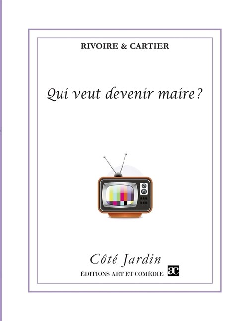 Qui veut devenir maire ? (Paperback)