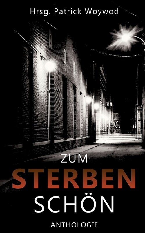 Zum Sterben sch?: 36 Kurzgeschichten (Paperback)