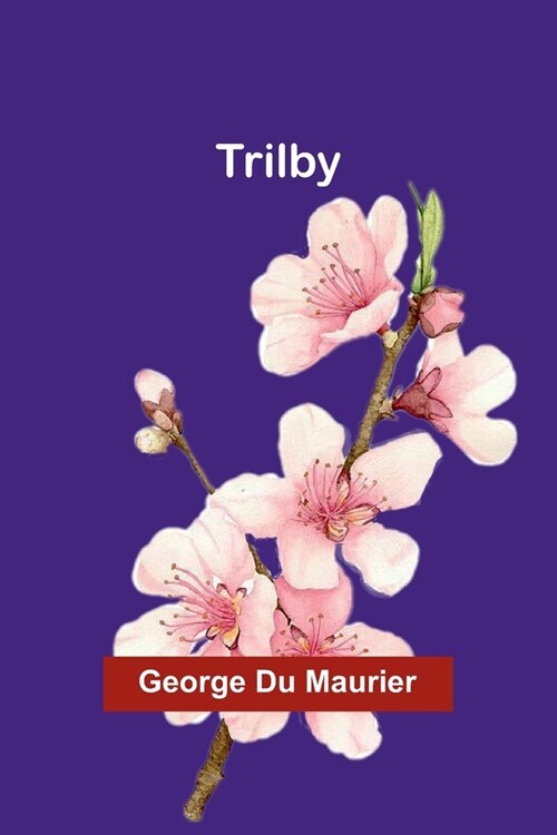 Trilby (Paperback)