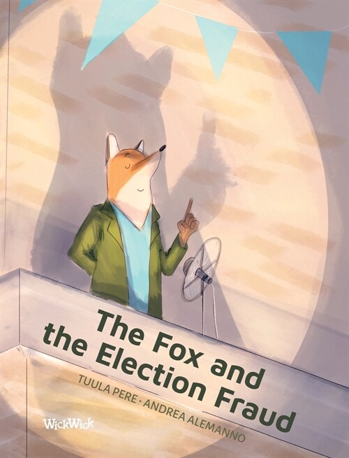 The Fox and the Election Fraud (Hardcover)