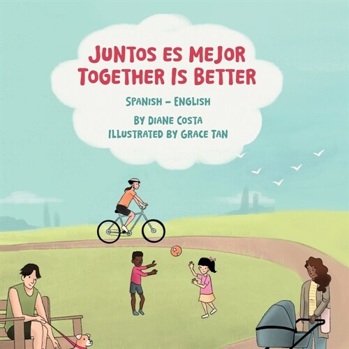 Together Is Better (Spanish-English): Juntos es mejor (Paperback)