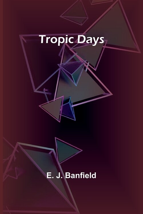 Tropic Days (Paperback)