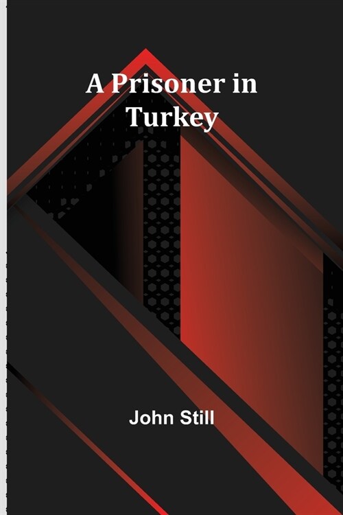 A Prisoner in Turkey (Paperback)