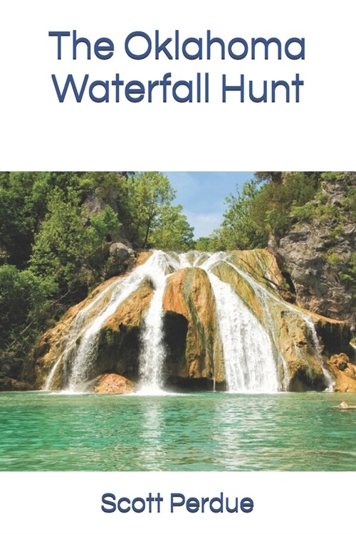 The Oklahoma Waterfall Hunt (Paperback)