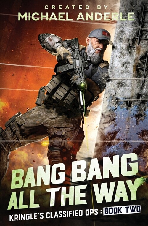 Bang Bang All the Way: Kringles Classified Ops Book 2 (Paperback)