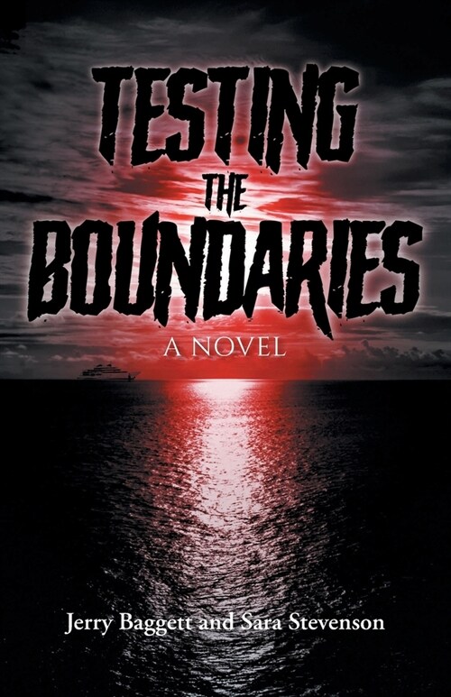 Testing The Boundaries (Paperback)