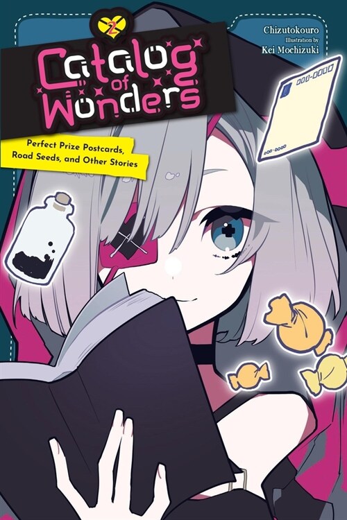 Catalog of Wonders, Vol. 2: Perfect Prize Postcards, Road Seeds, and Other Stories (Paperback)