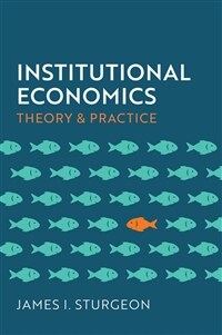 Institutional Economics : Theory and Practice (Paperback)