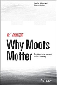 [중고] Why Moats Matter (Hardcover)