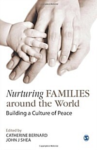 Nurturing Families Around the World: Building a Culture of Peace (Hardcover)