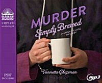 Murder Simply Brewed (Audio CD)