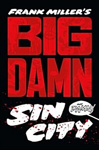 Frank Millers Big Damn Sin City (Hardcover)