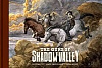 The Guns of Shadow Valley (Hardcover)