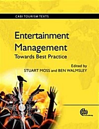 Entertainment Management : Towards Best Practice (Paperback)
