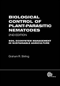 Biological Control of Plant-parasitic Nematodes : Soil Ecosystem Management in Sustainable Agriculture (Hardcover, 2 ed)