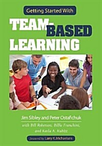 Getting Started With Team-Based Learning (Hardcover)