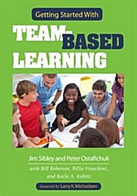 Getting Started with Team-Based Learning (Paperback)