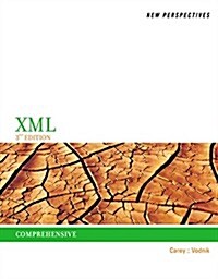 New Perspectives on XML, Comprehensive (Paperback, 3, Revised)