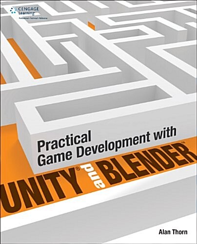 Practical Game Development With Unity and Blender (Paperback)