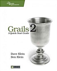 Grails 2: A Quick-Start Guide (Paperback)