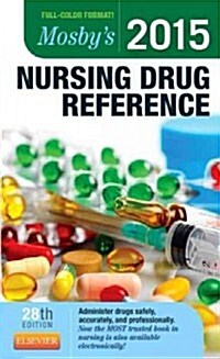 Mosbys 2015 Nursing Drug Reference (Paperback, 28)