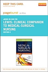 Clinical Companion to Medical-Surgical Nursing Pageburst KNO Retail Access Code (Pass Code, 9th)