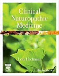Clinical Naturopathic Medicine (Paperback, Revised)