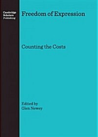 Freedom of Expression : Counting the Costs (Hardcover)