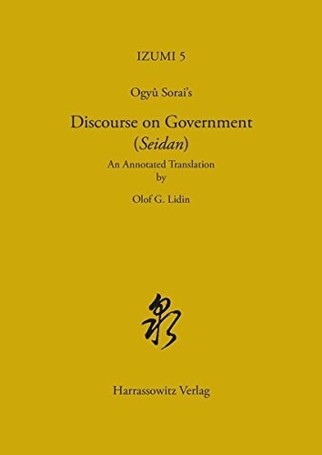 Ogyu Sorais Discourse on Government (Seidan) (Paperback)