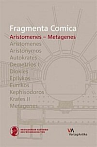 Fragmenta Comica: Aristomenes - Metagenes (Hardcover)