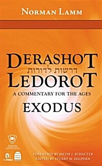 Exodus: Derashot Ledorot (Hardcover)