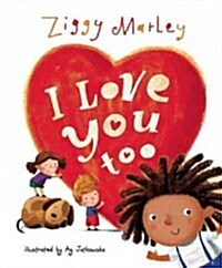 I Love You Too (Hardcover)