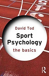 Sport Psychology : The Basics (Paperback)