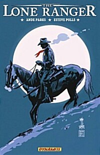 The Lone Ranger Volume 7: Back East (Paperback)