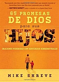 65 Promesas de Dios Para Sus Hijos / 65 Promises from God for Your Child (Paperback)