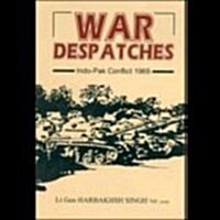 War Despatches: Indo-Pak Conflict 1965 (Hardcover)