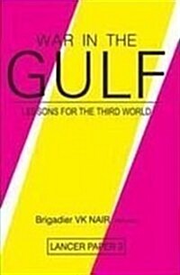 War in the Gulf: Lessons for the Third World (Hardcover)