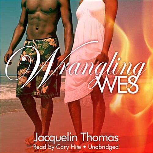 Wrangling Wes (Audio CD, Unabridged)