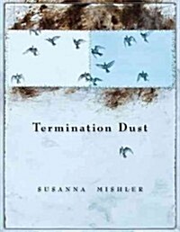 Termination Dust (Paperback)