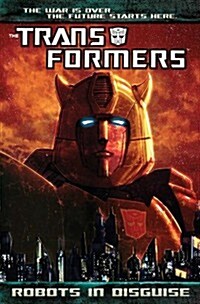 Transformers: Robots in Disguise, Volume 1 (Paperback)