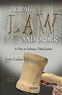 Tribal Law and Order (Hardcover, UK)