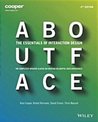 About Face: The Essentials of Interaction Design (Paperback, 4, Revised)