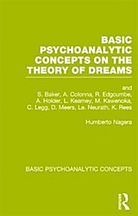 Basic Psychoanalytic Concepts on the Theory of Dreams (Hardcover)