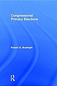 Congressional Primary Elections (Hardcover)