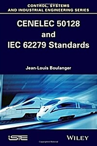 Cenelec 50128 and Iec 62279 Standards (Hardcover)