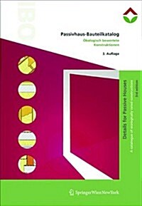 Passivhaus-Bauteilkatalog / Details for Passive Houses (Hardcover)