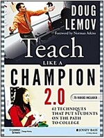 Teach Like a Champion 2.0: 62 Techniques That Put Students on the Path to College (Paperback, 2)