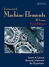 [중고] Fundamentals of Machine Elements: Si Version (Paperback, 3)
