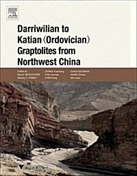 Darriwilian to Katian (Ordovician) Graptolites from Northwest China (Hardcover)