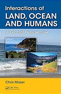 Interactions of Land, Ocean and Humans: A Global Perspective (Hardcover)